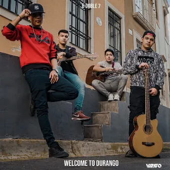 Welcome To Durango by 6 Doble 7