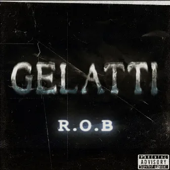 Gelatti by R.O.B