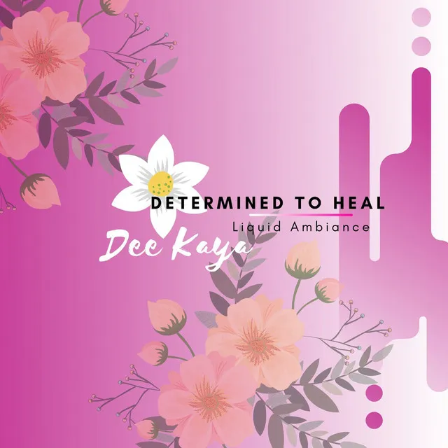 Determined To Heal