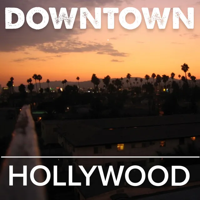 Downtown Hollywood