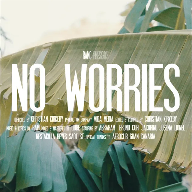 NO WORRIES