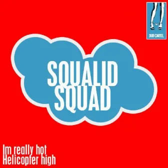 squalid squad by Squalid Squad