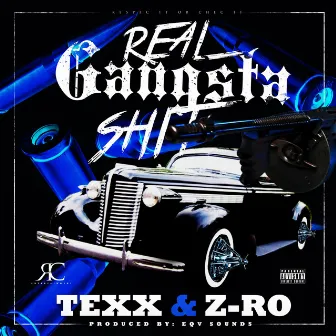 Real Gangsta Shit by Texx