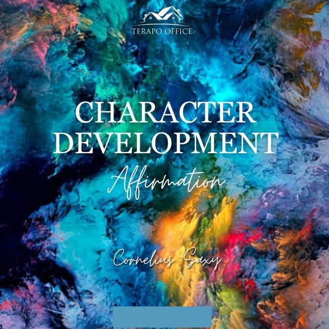 CHARACTER DEVELOPMENT AFFIRMATION