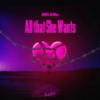 All That She Wants by JJM