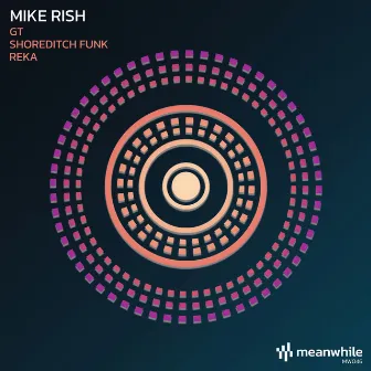 GT / Shoreditch Funk / Reka by Mike Rish