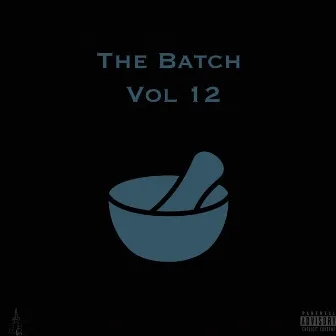 The Batch, Vol. 12 by The Junkies