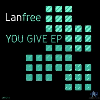 You Give by Lanfree