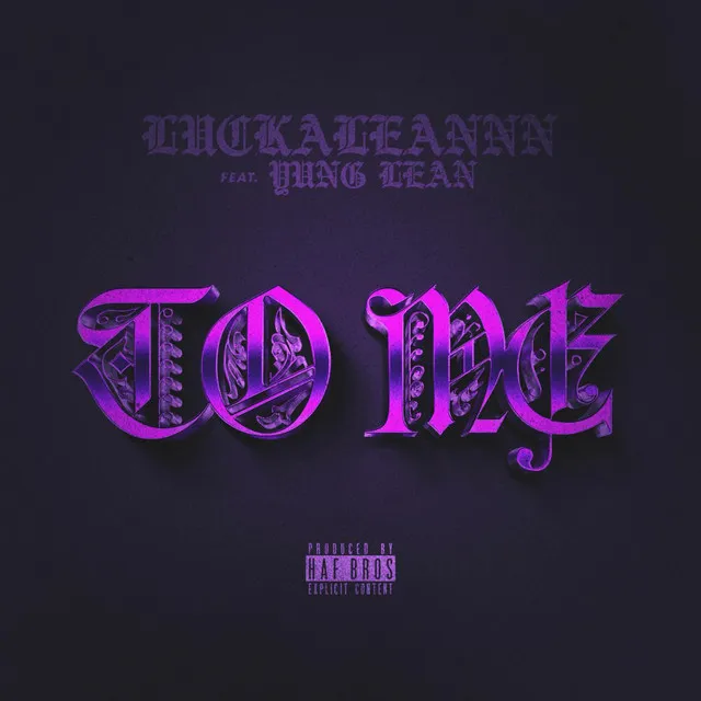 To Me (feat. Yung Lean)