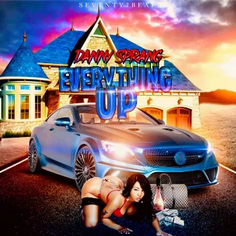 Everything Up by Danny Sprang