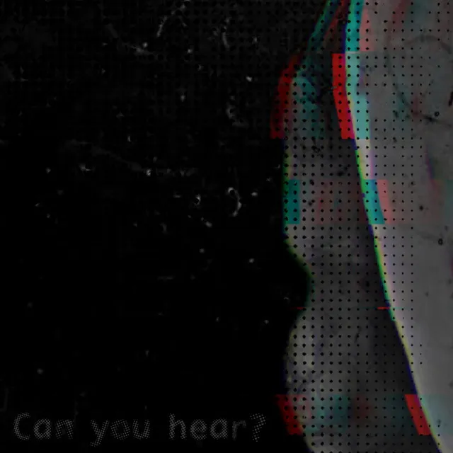 Can You Hear