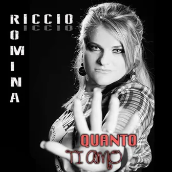 Quanto ti amo by Romina Riccio