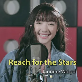 Reach for the Stars by Jannine Weigel