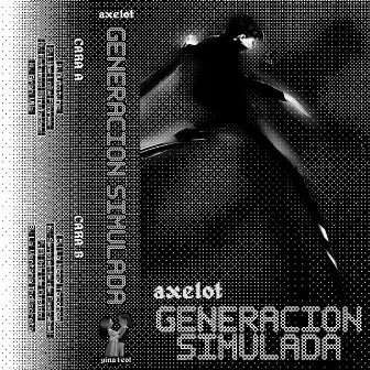 Generación Simulada by Axelot