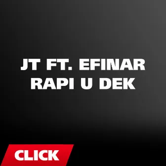 Rapi U Dek by JT