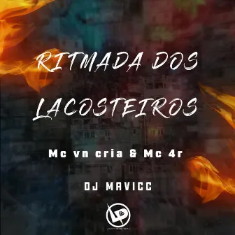 Ritmada dos Lacosteiros by Mc 4R