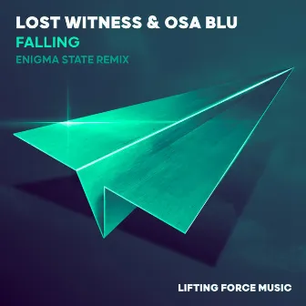 Falling (Enigma State Remix) by Osa Blu