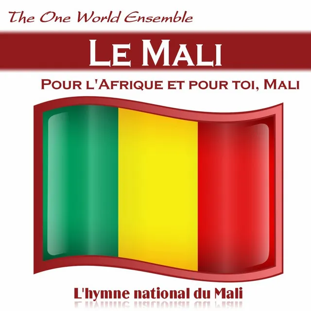 Le Mali | Pour l'Afrique et pour toi, Mali