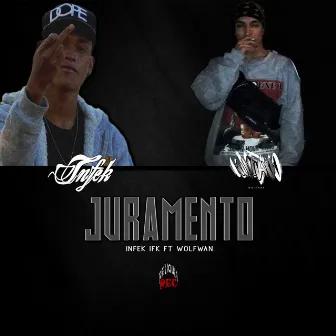 Juramento by Infek Ifk