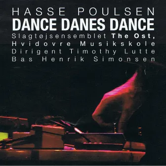 Dance Danes Dance (feat. Henrik Simon Simonsen) by Hasse Poulsen