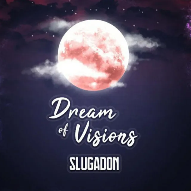 Dream Of Visions