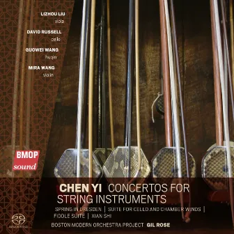 Chen Yi: Concertos for String Instruments by Yi Chen