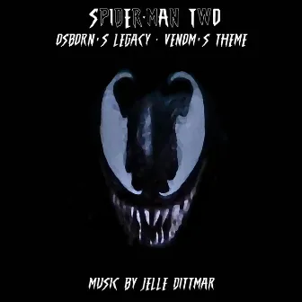 Osborn's Legacy - Venom's Theme (Unofficial Theme) by Jelle Dittmar