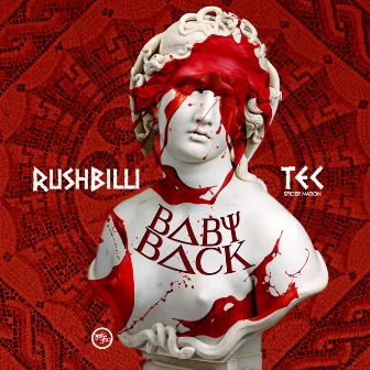 Baby Back (Radio Edit) by RushBilli