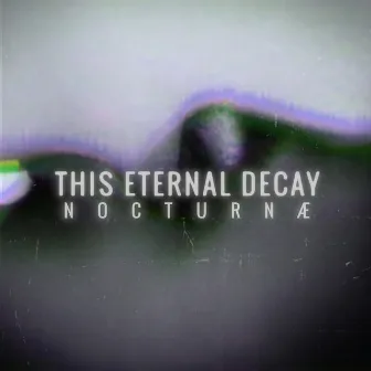 NOCTURNÆ by This Eternal Decay