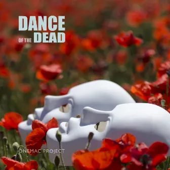 Dance of The Dead by Onemac Project