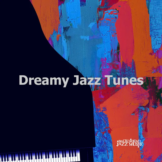 Dreamy Jazz Tunes