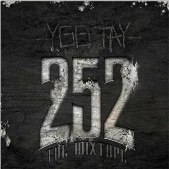 252 the Mixtape by Ygg Tay