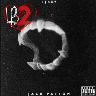 Lost Boyz 2 by Jack Patton