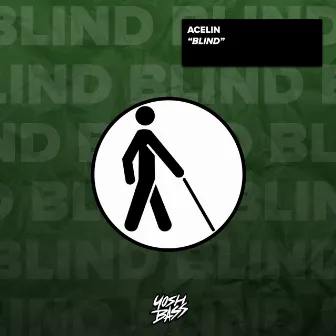 Blind by Acelin