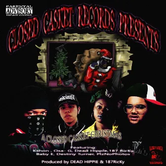 A Closed Casket Records Christmas by 187 RicKy