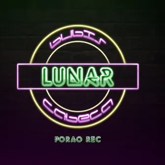 Lunar by Porão Rec