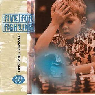 Message For Albert by Five For Fighting