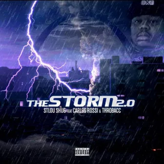 The Storm 2.0 by StLou Shug