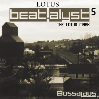 Beatalyst 5: The Lotus Mark by Lotus