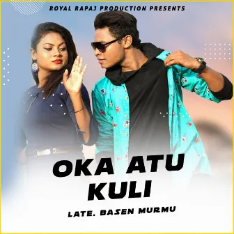 Oka Atu Kuli by Basen Murmu