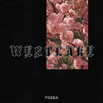 Westlake by Fossa Beats