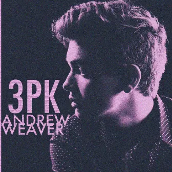 3pk by Andrew Weaver