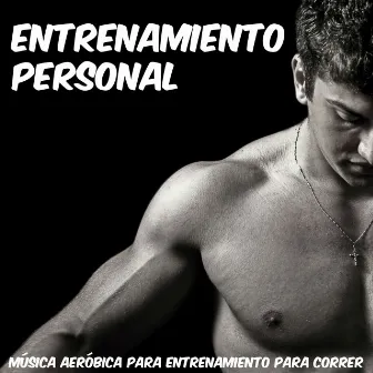 Entrenamiento Personal - Música Aeróbica para Entrenamiento para Correr, Musica Electro Techno Dubstep by Unknown Artist