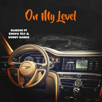 On My Level by Chopa Tay