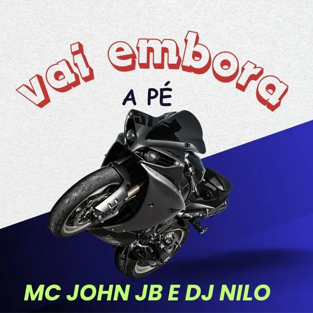 Vai Embora a Pé