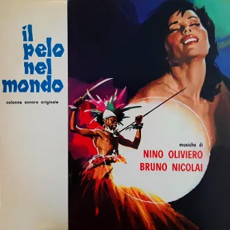 Il pelo nel mondo (Original Motion Picture Soundtrack / Remastered 2022) by Nino Oliviero