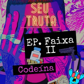 Codeína by Seu Truta