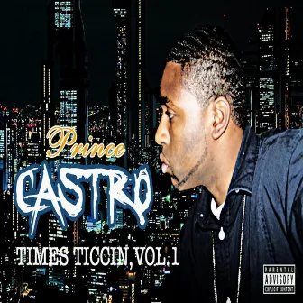 Times Ticcin, Vol. 1 by PrinceCastro