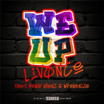 We Up by LivØnce