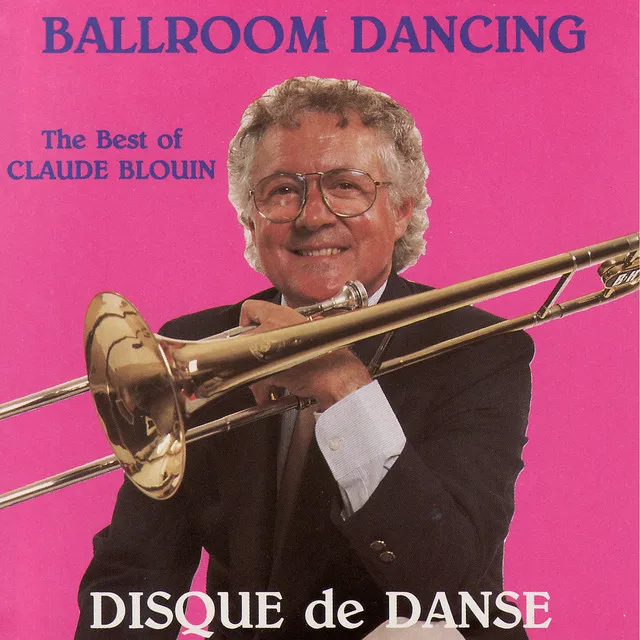 The Best of Claude Blouin (Disque de Danse)